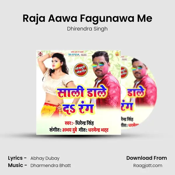 Raja Aawa Fagunawa Me mp3 song