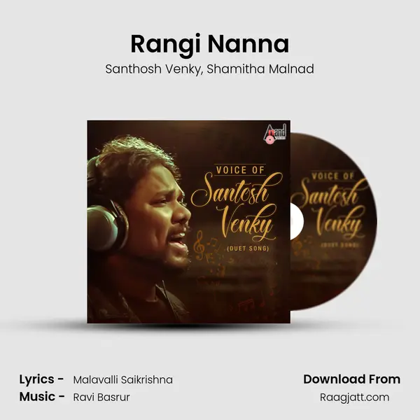 Rangi Nanna mp3 song