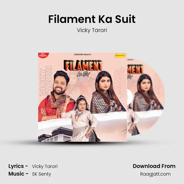 Filament Ka Suit mp3 song