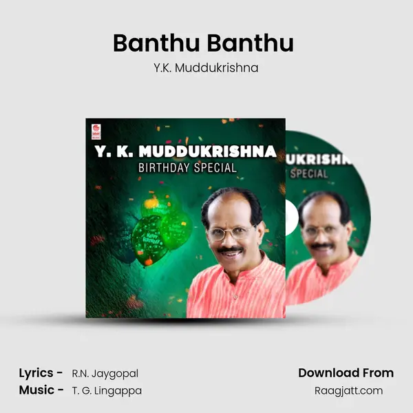 Banthu Banthu (From Bhakthi Sangama) mp3 song