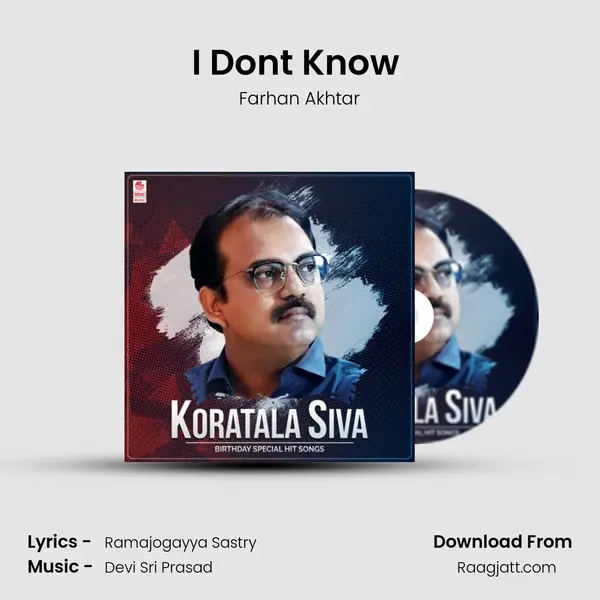 I Dont Know (From Bharat Ane Nenu) mp3 song