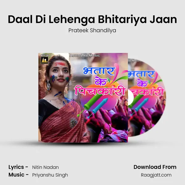 Daal Di Lehenga Bhitariya Jaan - Prateek Shandilya album cover 