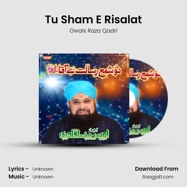 Tu Sham E Risalat mp3 song