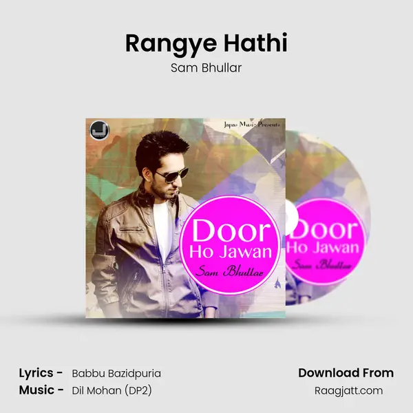 Rangye Hathi mp3 song