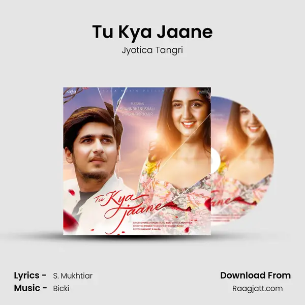 Tu Kya Jaane mp3 song