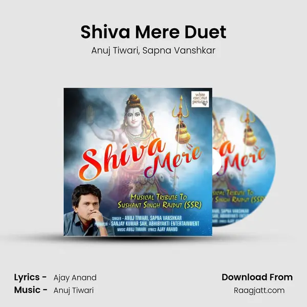 Shiva Mere Duet - Anuj Tiwari album cover 