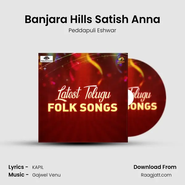 Banjara Hills Satish Anna mp3 song