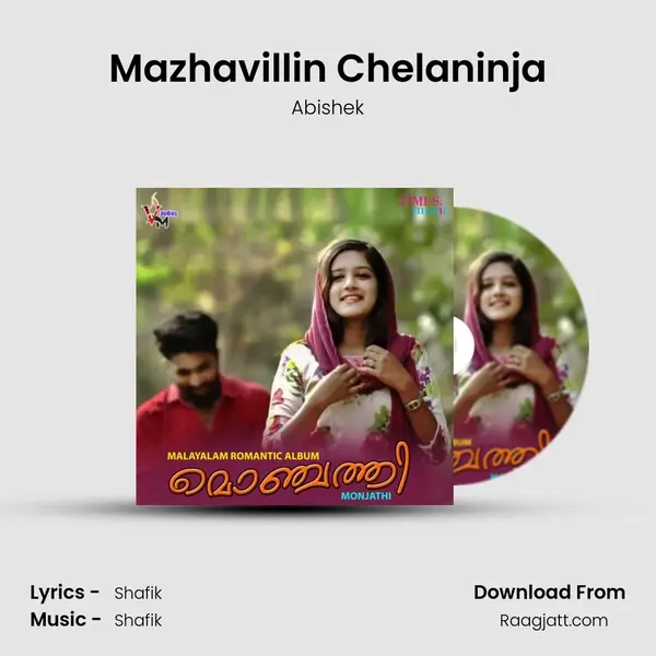 Mazhavillin Chelaninja mp3 song