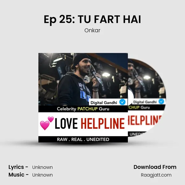 Ep 25: TU FART HAI mp3 song