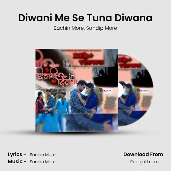 Diwani Me Se Tuna Diwana - Sachin More album cover 