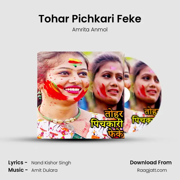 Tohar Pichkari Feke - Amrita Anmol album cover 