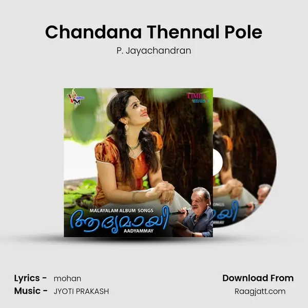 Chandana Thennal Pole mp3 song