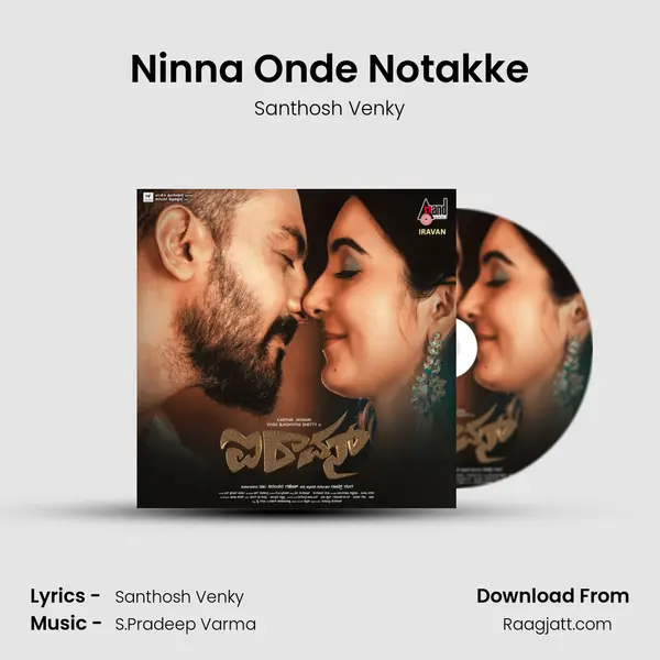 Ninna Onde Notakke - Santhosh Venky album cover 