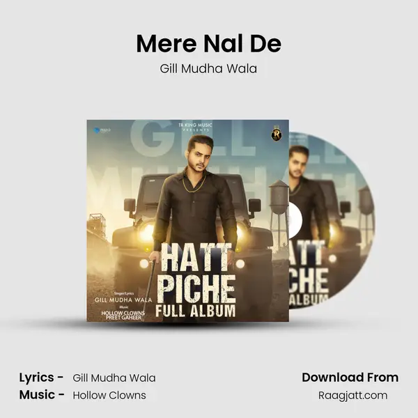 Mere Nal De - Gill Mudha Wala album cover 