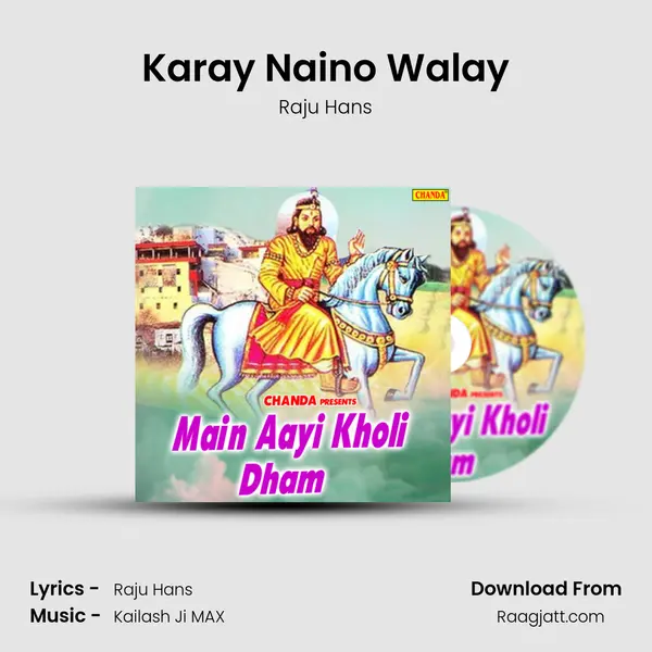 Karay Naino Walay - Raju Hans album cover 