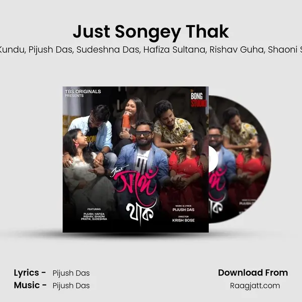 Just Songey Thak - Pratik Kundu album cover 