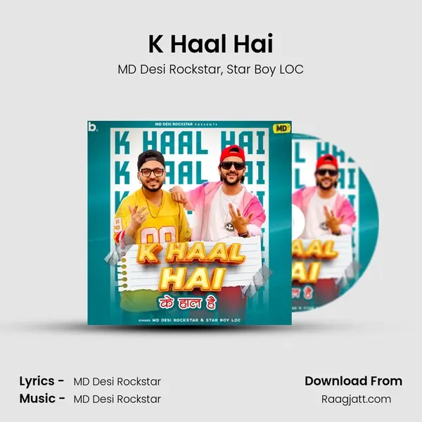 K Haal Hai - MD Desi Rockstar album cover 