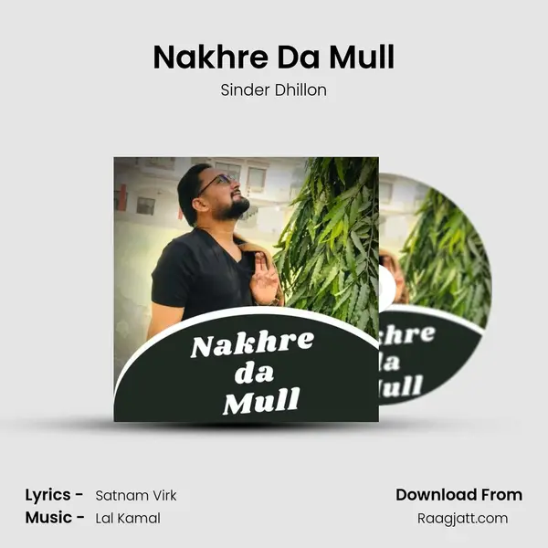 Nakhre Da Mull - Sinder Dhillon album cover 