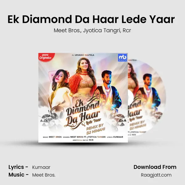 Ek Diamond Da Haar Lede Yaar (Remix by Dj Himani) mp3 song