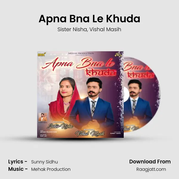 Apna Bna Le Khuda - Sister Nisha album cover 