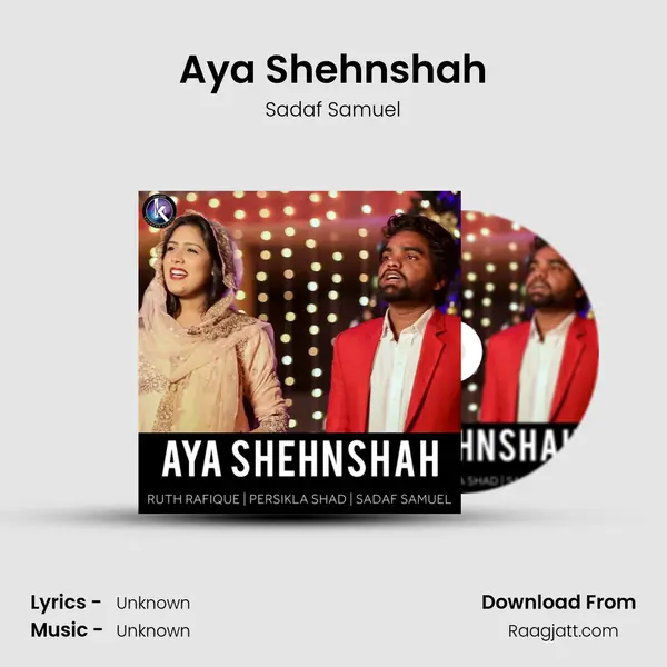 Aya Shehnshah - Sadaf Samuel album cover 