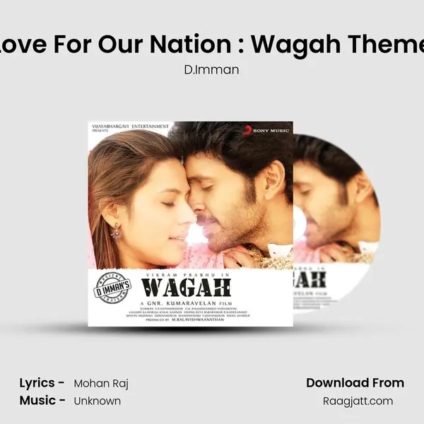 Love For Our Nation : Wagah Theme mp3 song