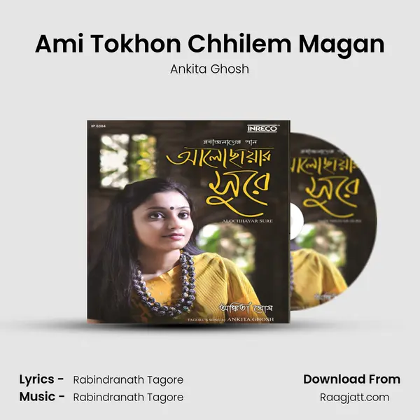 Ami Tokhon Chhilem Magan - Ankita Ghosh album cover 