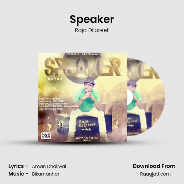 Speaker - Raja Dilpreet album cover 