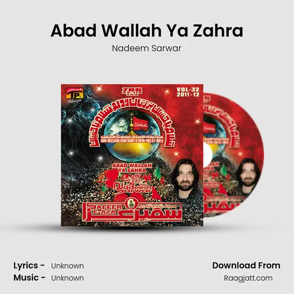 Abad Wallah Ya Zahra - Nadeem Sarwar album cover 