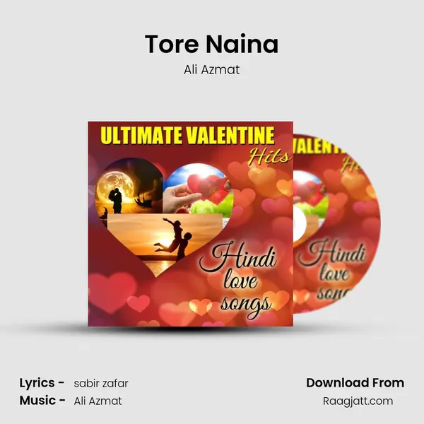 Tore Naina mp3 song