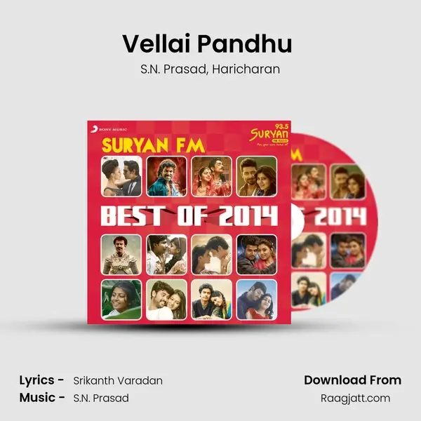 Vellai Pandhu (From Yaamirukka Bayamey) mp3 song