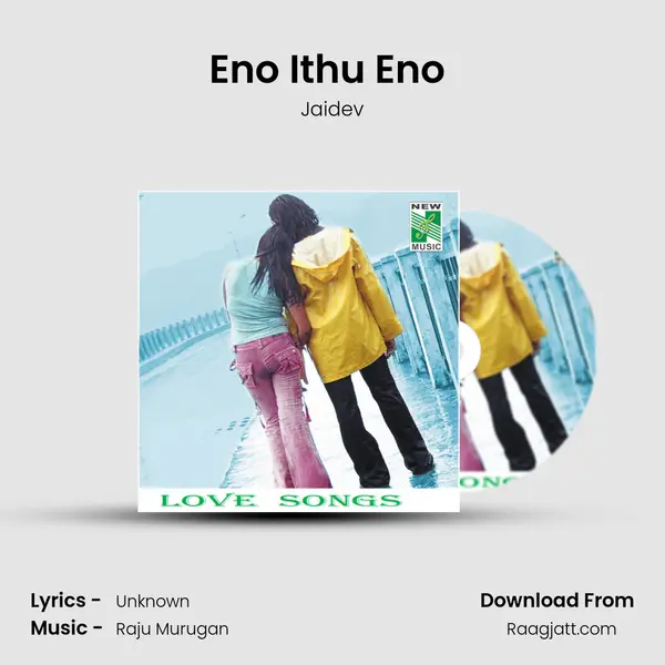 Eno Ithu Eno (From 