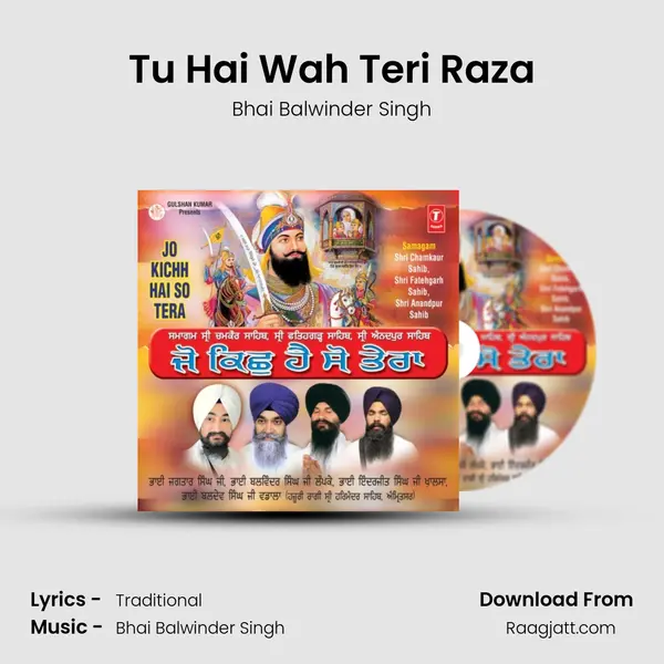 Tu Hai Wah Teri Raza - Bhai Balwinder Singh album cover 