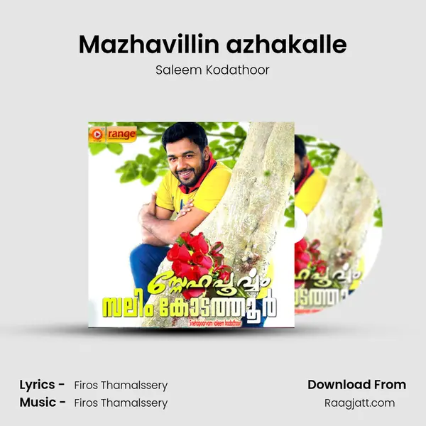 Mazhavillin azhakalle - Saleem Kodathoor album cover 