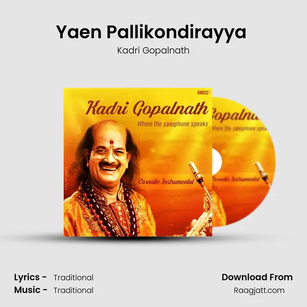 Yaen Pallikondirayya (Saxophone) - Kadri Gopalnath album cover 