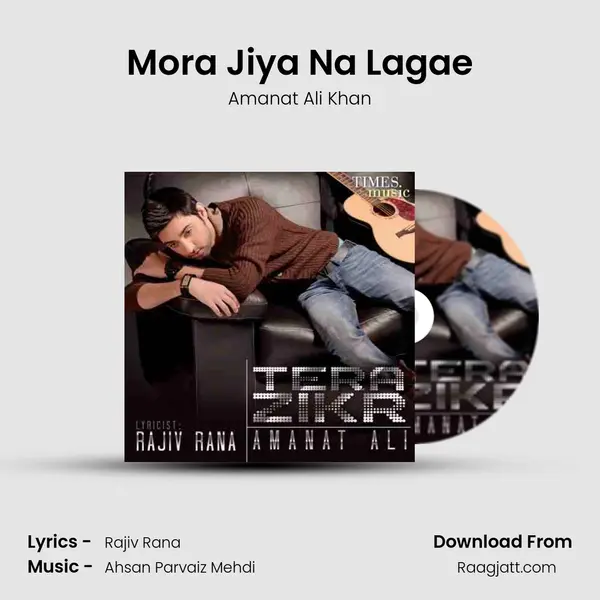 Mora Jiya Na Lagae - Amanat Ali Khan album cover 