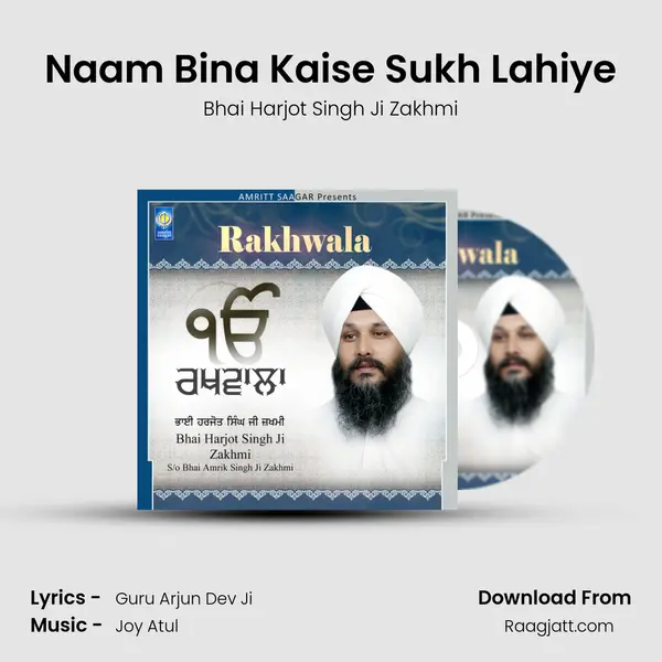 Naam Bina Kaise Sukh Lahiye - Bhai Harjot Singh Ji Zakhmi album cover 