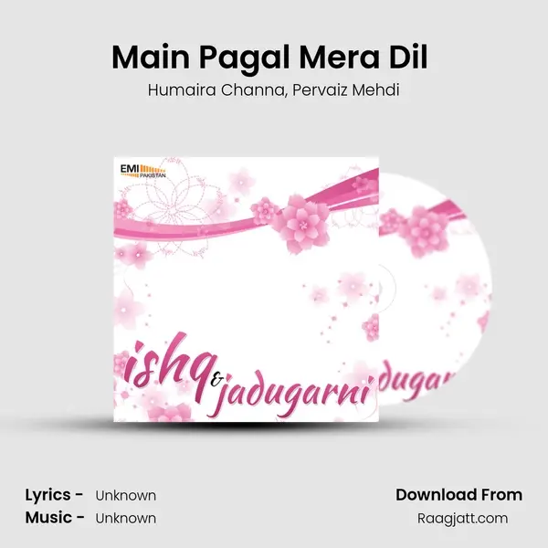 Main Pagal Mera Dil (From Ishq) mp3 song