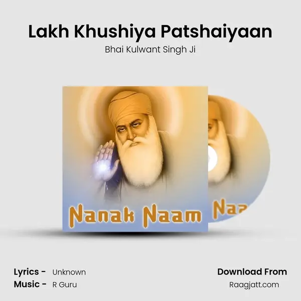 Lakh Khushiya Patshaiyaan mp3 song