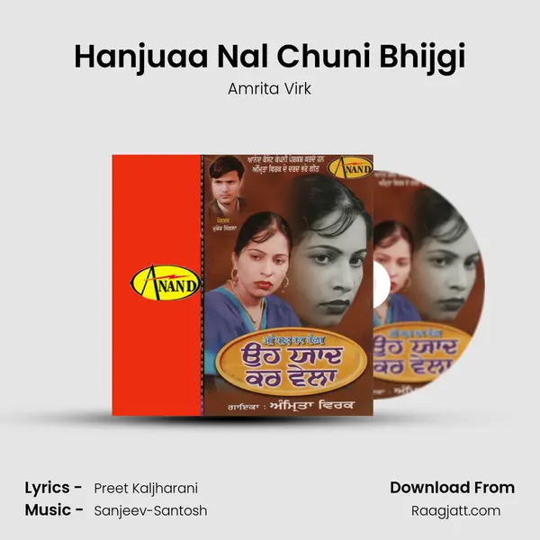 Hanjuaa Nal Chuni Bhijgi - Amrita Virk album cover 