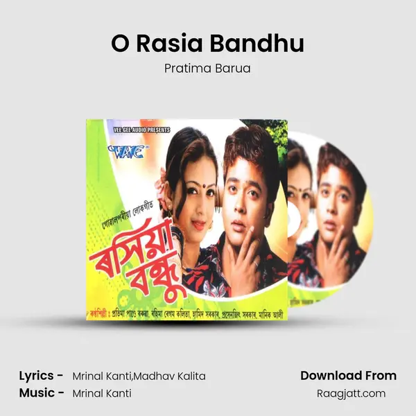 O Rasia Bandhu mp3 song