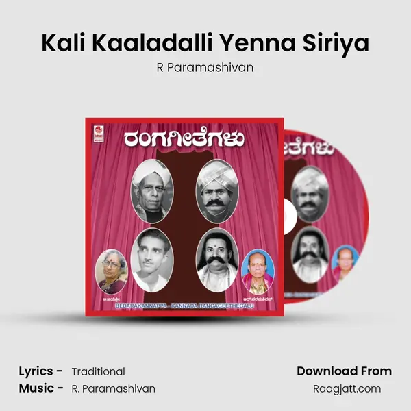 Kali Kaaladalli Yenna Siriya - R Paramashivan album cover 