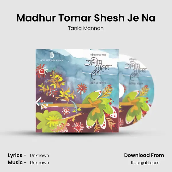 Madhur Tomar Shesh Je Na - Tania Mannan album cover 