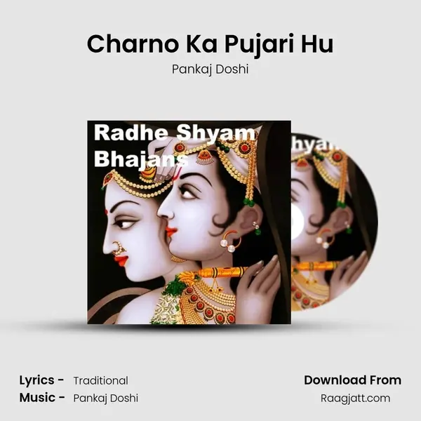 Charno Ka Pujari Hu mp3 song