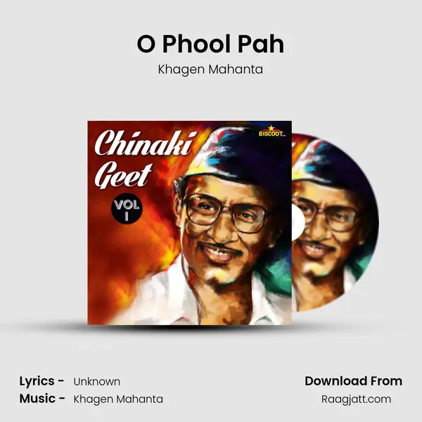 O Phool Pah - Khagen Mahanta album cover 