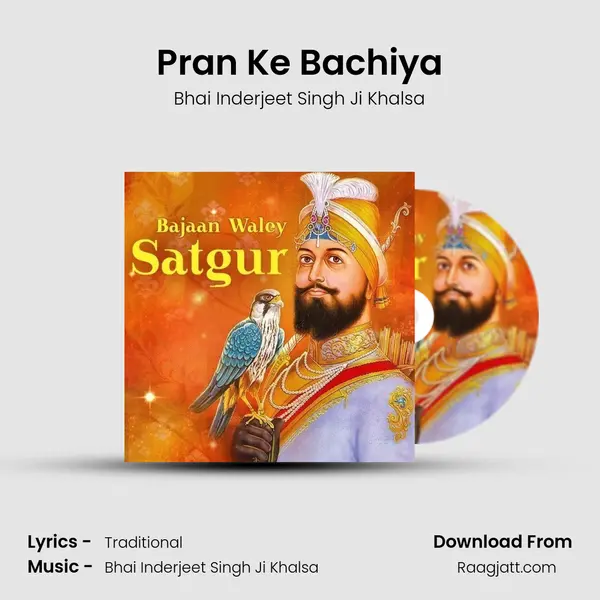 Pran Ke Bachiya - Bhai Inderjeet Singh Ji Khalsa album cover 