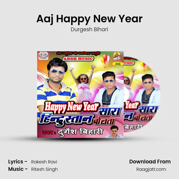 Aaj Happy New Year mp3 song