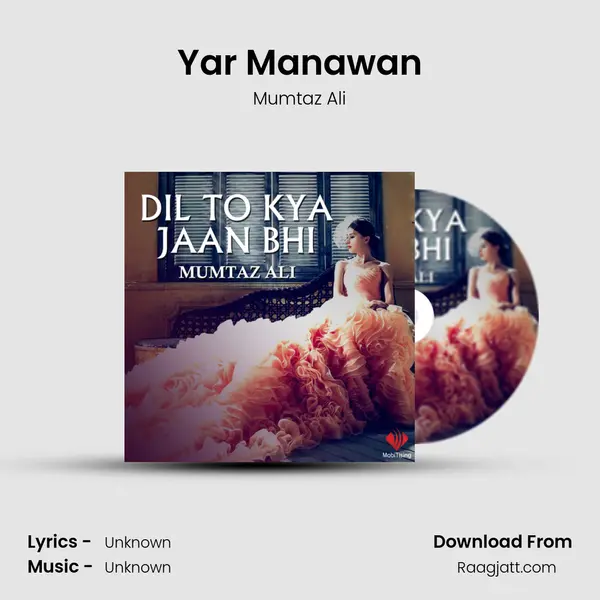 Yar Manawan - Mumtaz Ali album cover 