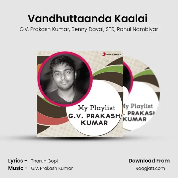 Vandhuttaanda Kaalai (From Kaalai) mp3 song