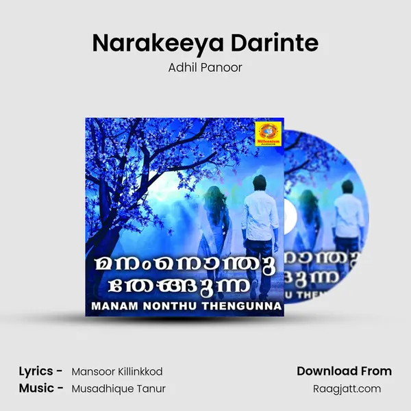 Narakeeya Darinte - Adhil Panoor album cover 